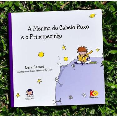 Imagem de A Menina Do Cabelo Roxo E O Principezinho- Leia Cassol