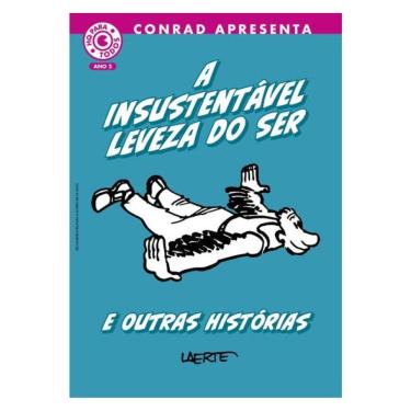 Imagem de A Insustentável Leveza Do Ser E Outras Histórias