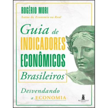 Imagem de Guia De Indicadores Economicos Brasileiros - Desvendando A Economia