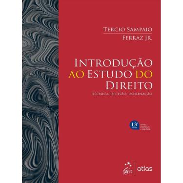Imagem de Introducao Ao Estudo Do Direito - Tecnica, Decisao, Dominacao - 13ª Ed