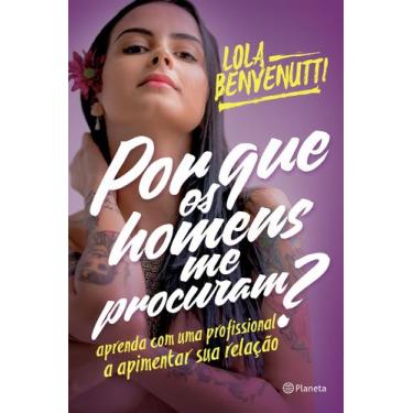 Imagem de Livro - Por que os homens me procuram?