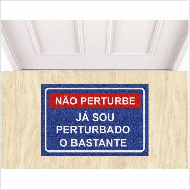 Imagem de Tapete Vinil Decoração Já Sou Perturbado o Bastante 60X40 cm