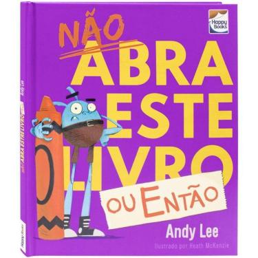 Imagem de Não Abra Este Livro... Ou Então..