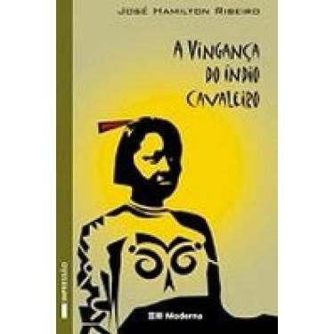 Imagem de Vinganca Do Indio Cavaleiro Ed3