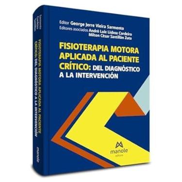 Imagem de Fisioterapia Motora Aplicada Al Paciente Crítico