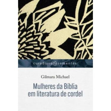 Imagem de Mulheres Da Bíblia Em Literatura De Cordel