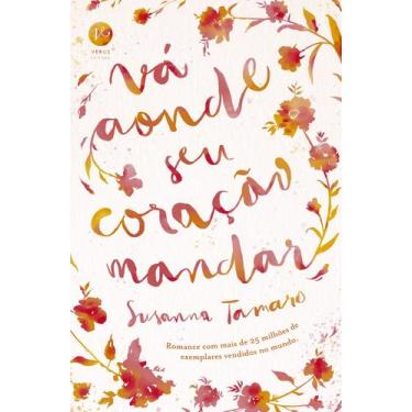 Imagem de Livro - Vá aonde seu coração mandar - Verus