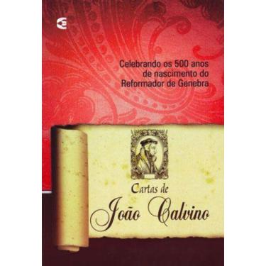 Imagem de Cartas de João Calvino, João Calvino - Cultura Cristã