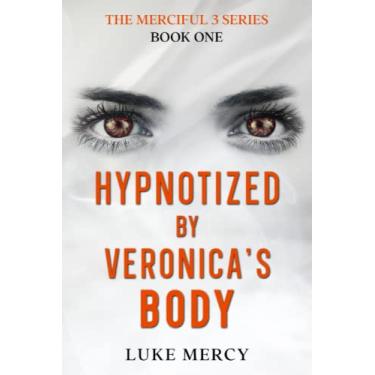Imagem de Hypnotized by Veronica's Body
