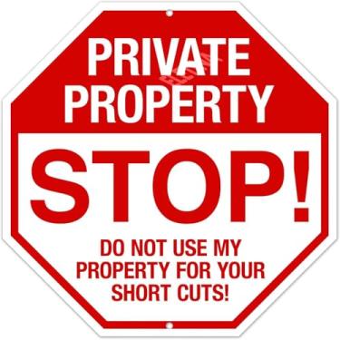 Imagem de Placa de metal de estanho de propriedade privada Stop Do Not Use My Property For Your Short Cuts para casa, ao ar livre, quintal, 30,5 x 30,5 cm, placas de alumínio em forma de octógono, resistente ao
