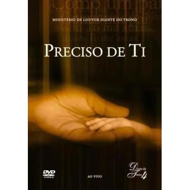 Imagem de Dvd diante do trono 4  preciso de ti
