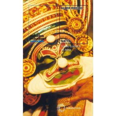 Imagem de Natya - Teatro Clássico Da Índia - PERSPECTIVA, Sortido