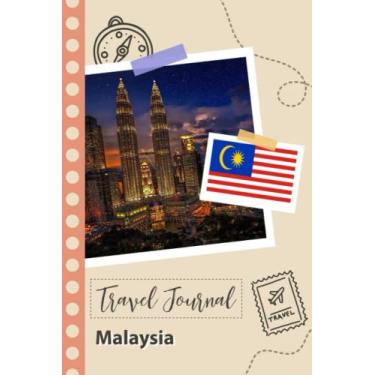 Imagem de Malaysia Travel Journal: A Fun Travel Planner to Record your Trip to Malaysia for Couples, Men, and Women with Prompts and Checklists.