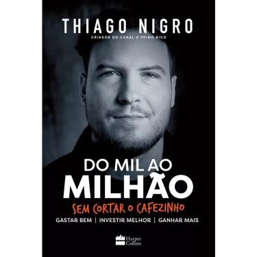Imagem de Livro - Do Mil ao Milhão - 1° Ed.