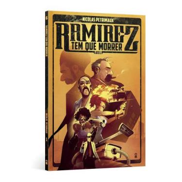 Imagem de Livro - Ramirez Tem que Morrer: Ato 1 - Novo/Lacrado - Taverna do Rei