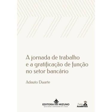 Imagem de A Jornada De Trabalho E A Gratificação De Função No Setor Bancário - 2025