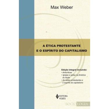 Imagem de Livro - A ética protestante e o espírito do capitalismo