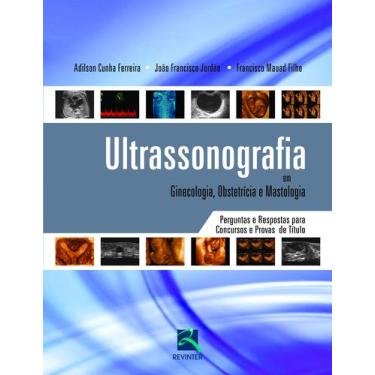 Imagem de Livro - Ultrasonografia Em Ginecologia, Obstetrícia E Mastologia
