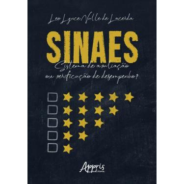 Imagem de Livro - Sinaes: sistema de avaliação ou verificação de desempenho?