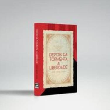 Imagem de Depois Da Tormenta, A Liberdade