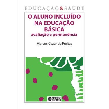Imagem de Livro - O aluno incluído na educação básica