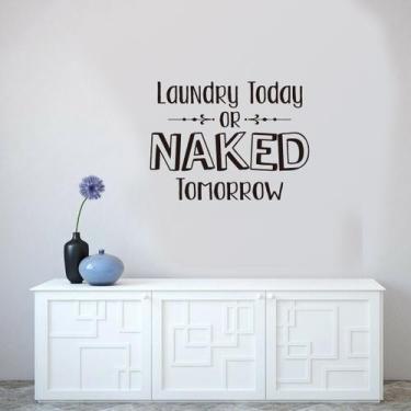 Imagem de Adesivo de parede Laundry Today or Naked Tomorrow 30x50cm PVC - yiweis