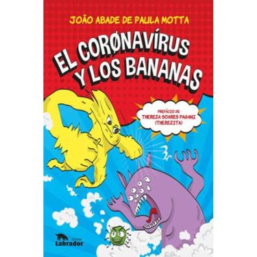 Imagem de El Corønavírus Y Los Bananas