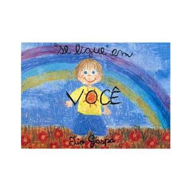 Imagem de Livro - Se Ligue em Você - Volume 01