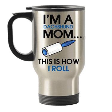 Imagem de I'm An Dachshund Mom - This Is How I Roll Caneca de viagem isolada de aço inoxidável