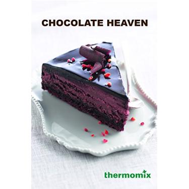 Imagem de Chocolate Heaven - Thermomix TM5: Decadent, classic, chocolate dessert recipes for the Thermomix TM5 (English Edition)
