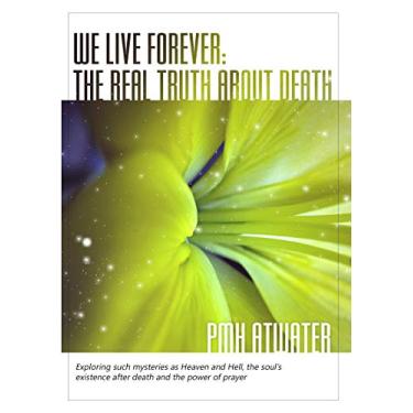 Imagem de We Live Forever: The Real Truth About Death (DVD)