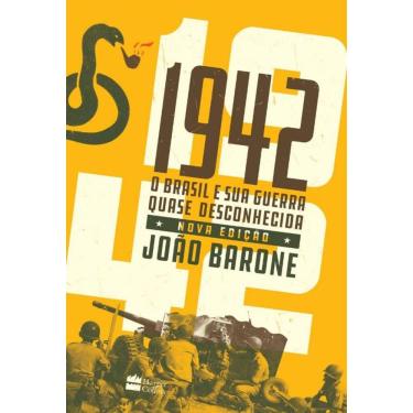 Imagem de Livro - 1942 - O Brasil E Sua Guerra Quase Desconhecida - Harpercollins