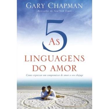 Imagem de 5 Linguagens Do Amor, As - 03Ed + Marca Página - Mundo Cristão