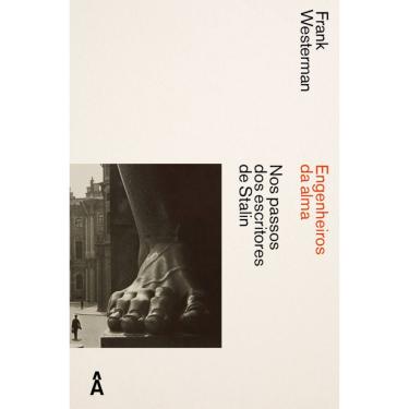 Imagem de Engenheiros da alma: Nos passos dos escritores de Stalin