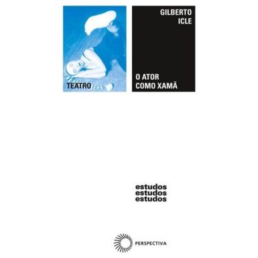 Imagem de O ator como xamã