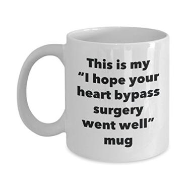 Imagem de Caneca This is My I Hope Your Heart Bypass Surgery Went Well – Caneca de café de cacau quente divertido – Presente Get Well Soon – Ideia de presente de mordaça