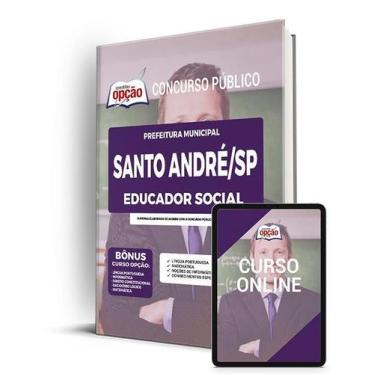 Imagem de Apostila Prefeitura de Santo André - SP - Educador Social - Apostilas 