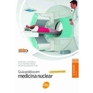 Imagem de Guia Prático Em Medicina Nuclear + Marca Página - Senac