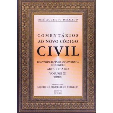 Imagem de Comentarios Ao Novo Codigo Civil - Arts. 757 a 802