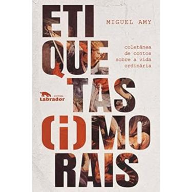 Imagem de Etiquetas (i)morais