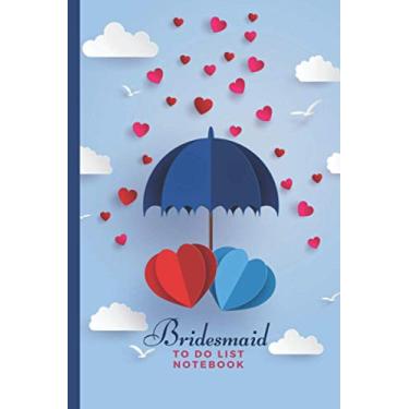 Imagem de Bridesmaid To Do List Notebook: Double Hearts Umbrella - Red Blue Sky Theme/Checklist Planner/Event Planning Journal To Write In/Wedding Gift For Bridesmaid from Bride/Cute Card Alternative