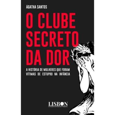 Imagem de O clube secreto da dor: A história de mulheres que foram vítimas de estupro na infância
