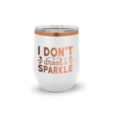 Imagem de SpreadPassion Copo de vinho I Don't Drool, I Sparkle – Presente engraçado para mulheres, mães de cães ou amantes de bebês (branco)