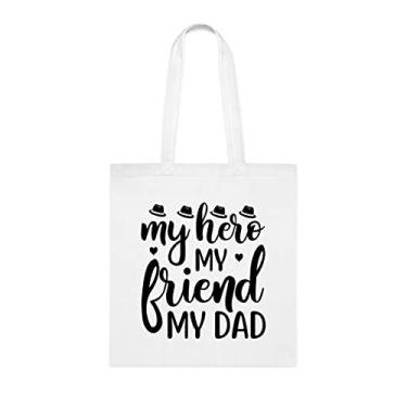 Imagem de Sacola My Hero My Friend My Dad, ideia de presente para papai, bolsa de ombro papai, bolsas reutilizáveis para papai, presente para papai da filha favorita, filho e filhos, Branco