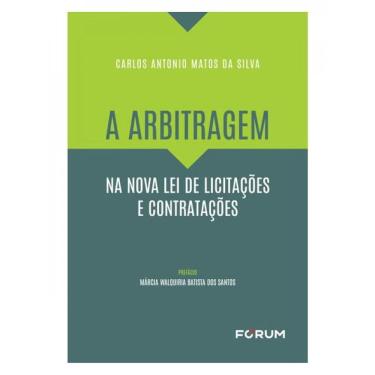 Imagem de A Arbitragem Na Nova Lei De Licitações E Contratações
