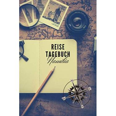 Imagem de Reisetagebuch: Namibia: Reisetagebuch mit Packliste, Weltkarte | Reise Journal für Backpacker und Weltenbummler | 140 Seiten auf 6x9 Zoll (15,24 cm x 22,86 cm) | Erinnerungsbuch für Reisende