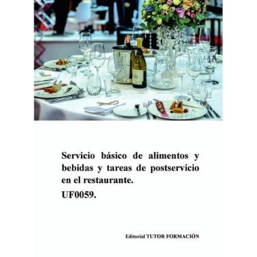 Imagem de Servicio básico de alimentos y bebidas y tareas de postservicio en el restaurante. UF0059. - Espanho