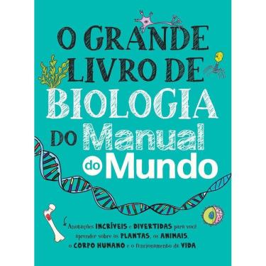 Imagem de o Grande Livro De Biologia Do Manual Do Mundo