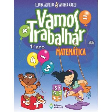 Imagem de Livro - Vamos trabalhar - Matemática - 1º Ano - Ensino fundamental I