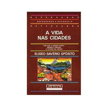 Imagem de Livro - Repensando a Geografia - A Vida nas Cidades